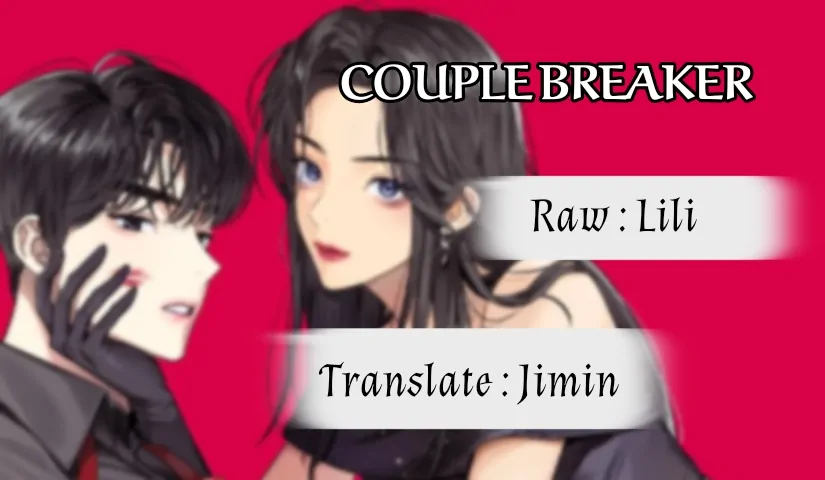 Couple Breaker [cont. By Hazel]-Chapter 52